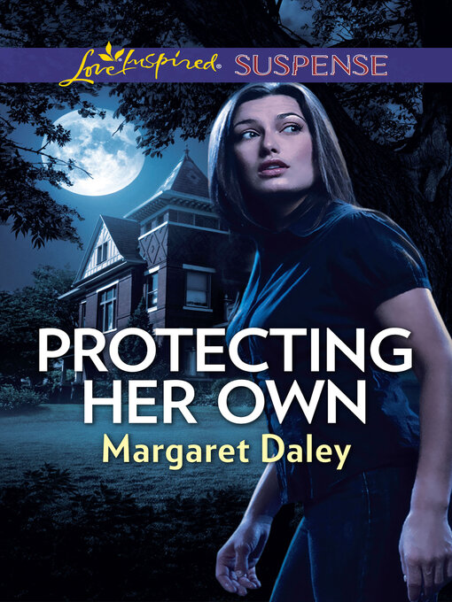 Title details for Protecting Her Own by Margaret Daley - Available